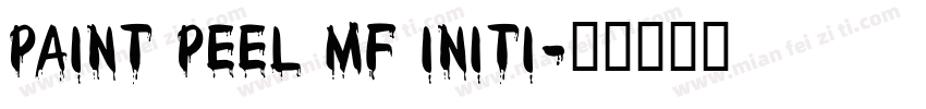 Paint Peel MF Initi字体转换